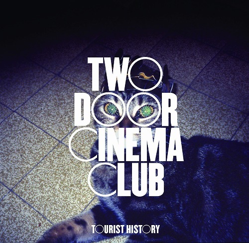 TWO DOOR CINEMA CLUB / TOURIST HISTORY (LP)