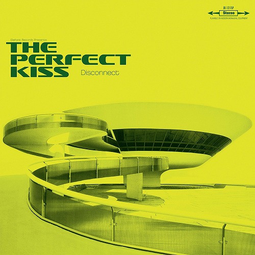 PERFECT KISS / DISCONNECT (10")