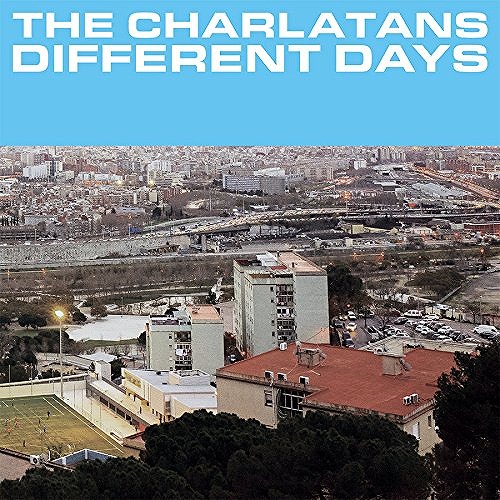 CHARLATANS (UK) / シャーラタンズ (UK) / DIFFERENT DAYS