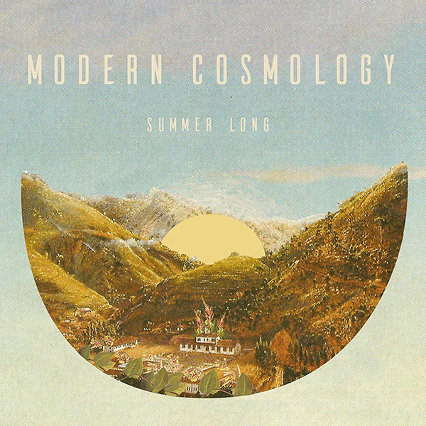 MODERN COSMOLOGY / SUMMER LONG (10")