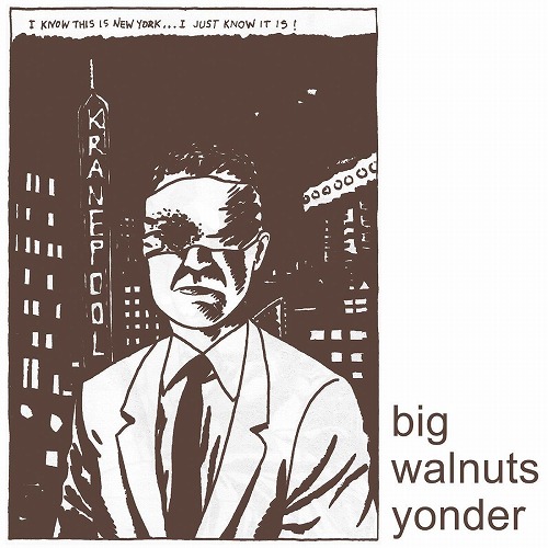 BIG WALNUTS YONDER / BIG WALNUTS YONDER (LP)