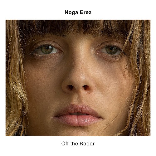NOGA EREZ / ノガ・エレズ / OFF THE RADAR (LP)