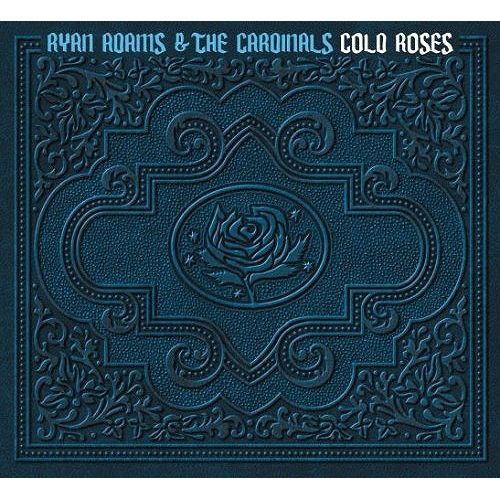 RYAN ADAMS & THE CARDINALS / ライアン・アダムズ&ザ・カーディナルズ / COLO ROSES (LP/180G)