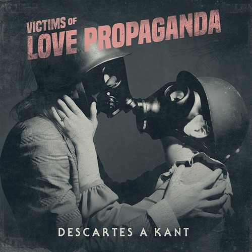 DESCARTES A KANT / VICTIMS OF LOVE PROPAGANDA (LP)