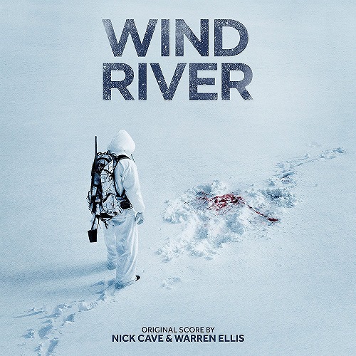 NICK CAVE & WARREN ELLIS / WIND RIVER (ORIGINAL MOTION PICTURE SOUNDTRACK) (LP/140G/SNOW WHITE VINYL)