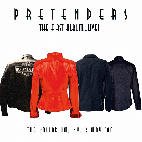 PRETENDERS / プリテンダーズ / THE FIRST ALBUM... LIVE! THE PALLADIUM, NY, 3 MAY '80 (LP/180G/COLOURED VINYL)