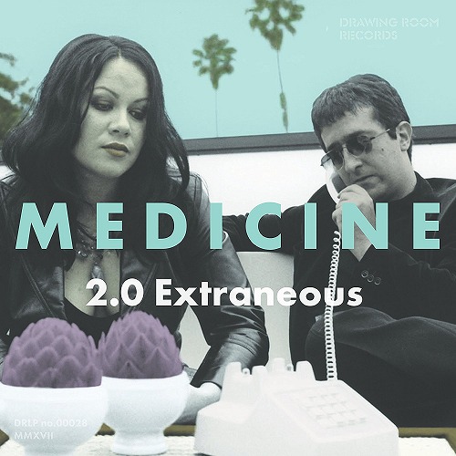 MEDICINE / メディシン / 2.0 EXTRANEOUS (LP/180G)