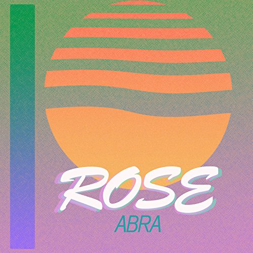 ABRA / アブラ / ROSE (2LP/180G/INCLUDES TWO POSTERS)