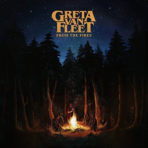 GRETA VAN FLEET / グレタ・ヴァン・フリート / FROM THE FIRES 