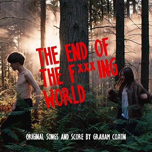 GRAHAM COXON / グレアム・コクソン / END OF THE F***ING WORLD (ORIGINAL SONGS AND SCORE) (LP)