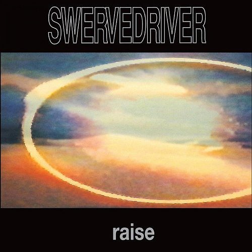 SWERVEDRIVER / スワーヴドライヴァー / RAISE (LP/180G)