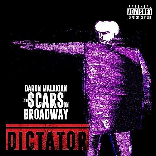 DARON MALAKIAN AND SCARS ON BROADWAY / DICTATOR (LP)