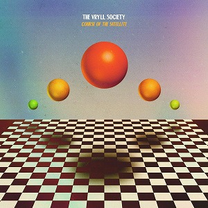 VRYLL SOCIETY / COURSE OF THE SATELLITE (LP)