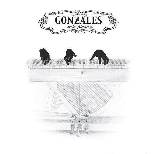 GONZALES (CHILLY GONZALES) / ゴンザレス (チリー・ゴンザレス) / SOLO PIANO III (2LP/180G) 