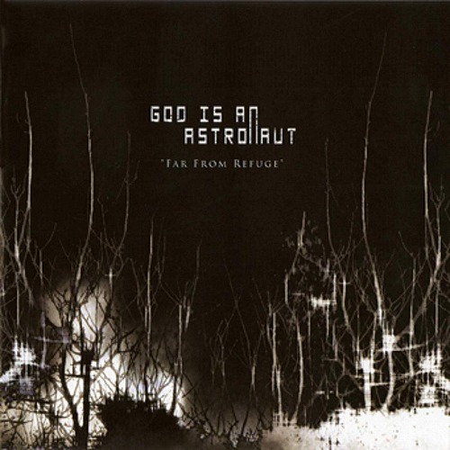 GOD IS AN ASTRONAUT / ゴッド・イズ・アン・アストロノウト / FAR FROM REFUGE (LP)