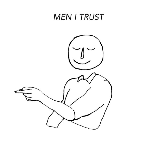 MEN I TRUST / メン・アイ・トラスト / MEN I TRUST (CD)