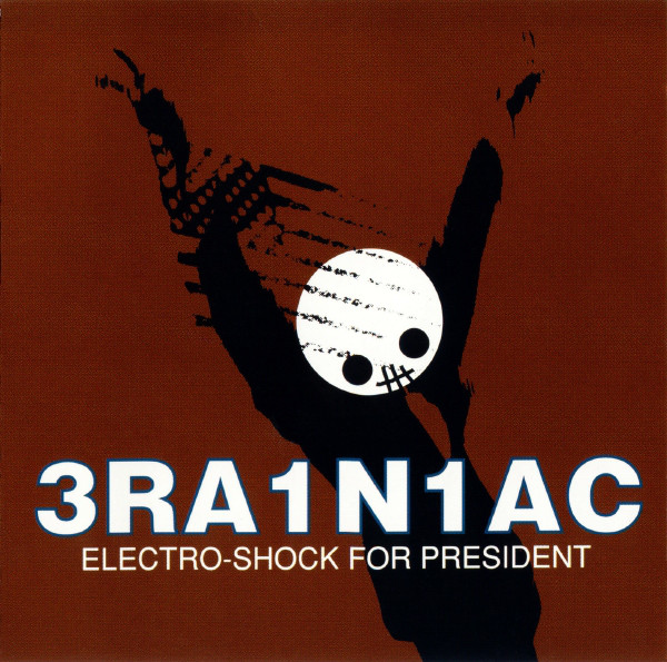 BRAINIAC / ブレイニアック / ELECTRO-SHOCK FOR PRESIDENT (12"/COLORED VINYL)