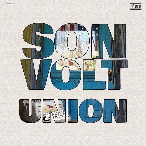 SON VOLT / サン・ヴォルト / UNION