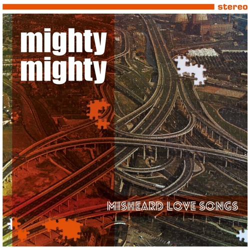 MIGHTY MIGHTY / マイティ・マイティ / MISHEARD LOVE SONGS (LP) 
