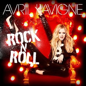 AVRIL LAVIGNE / アヴリル・ラヴィーン / ROCK N ROLL (CDS) / ロックンロール (CDS)