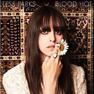TESS PARKS / BLOOD HOT / ブラッド・ホット 