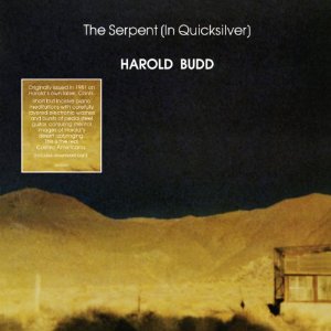 HAROLD BUDD / ハロルド・バッド / SERPENT (IN QUICKSILVER) (LP)
