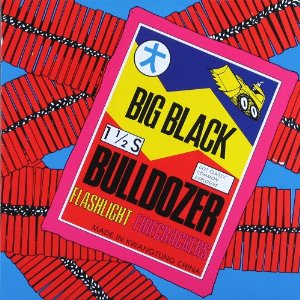 BIG BLACK / ビッグ・ブラック / BULLDOZER (12")
