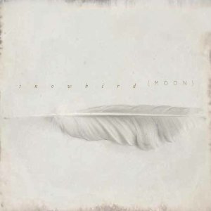 SNOWBIRD / スノーバード / MOON (2CD)