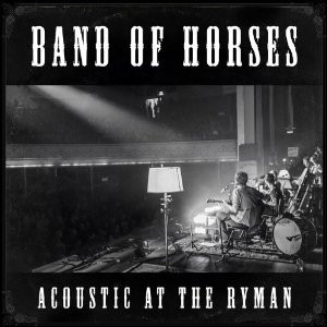 BAND OF HORSES / バンド・オブ・ホーセズ / ACOUSTIC AT THE RYMAN (LP)