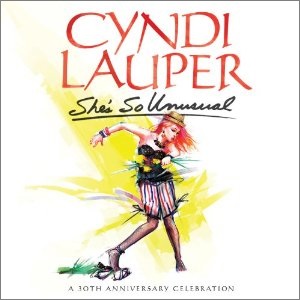 CYNDI LAUPER / シンディ・ローパー / SHE'S SO UNUSUAL: 30TH ANNIVERSARY CELEBRATION