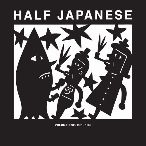 HALF JAPANESE / ハーフ・ジャパニーズ / HALF JAPANESE VOLUME 1 1981-1985 (3LP) 