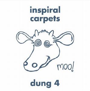 INSPIRAL CARPETS / インスパイラル・カーペッツ / DUNG 4 -EXPANDED EDITION-