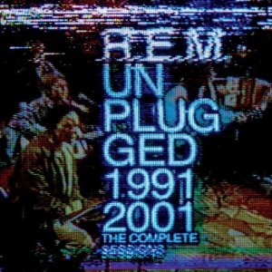 R.E.M. / アール・イー・エム / UNPLUGGED: THE COMPLETE 1991 AND 2001 SESSIONS (2CD)