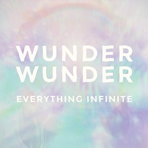 WUNDER WUNDER / ワンダー・ワンダー / エヴリシング・インフィニット