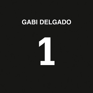 GABI DELGADO / ガビ・デルガド / 1 (2LP)