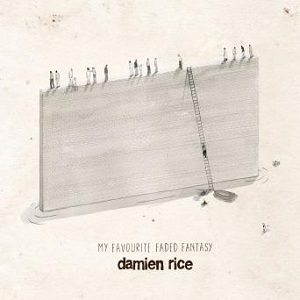 DAMIEN RICE / ダミアン・ライス / MY FAVOURITE FADED FANTASY
