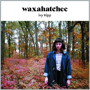 WAXAHATCHEE / ワクサハッチー / IVY TRIPP (LP)