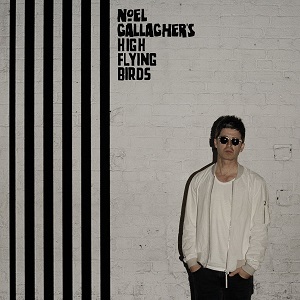 NOEL GALLAGHER'S HIGH FLYING BIRDS / ノエル・ギャラガーズ・ハイ・フライング・バーズ / CHASING YESTERDAY (LP+CD/180G)