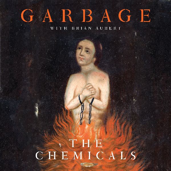 GARBAGE / ガービッジ / THE CHEMICALS [COLORED 10"]