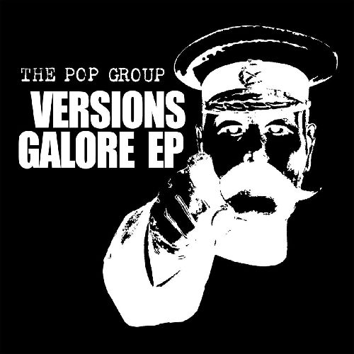 POP GROUP / ポップ・グループ / VERSIONS GALORE [12"/WHITE VINYL/LTD]