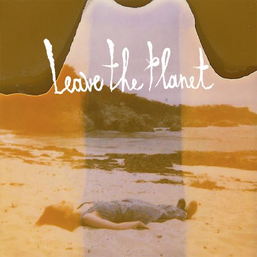LEAVE THE PLANET / SARAH, WHERE ARE YOU [COLORED 7"]