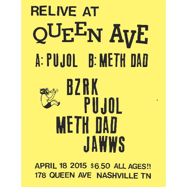 PUJOL / METH DAD / RELIVE AT QUEEN AVE [5"]