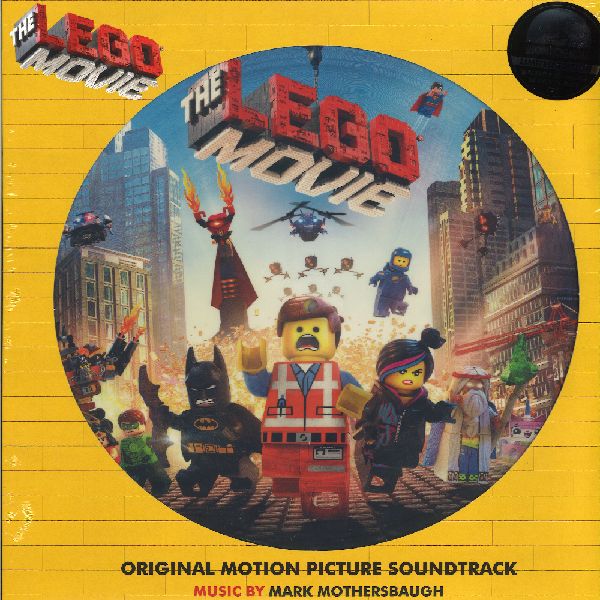 MARK MOTHERSBAUGH / マーク・マザーズボー / THE LEGO MOVIE (SOUNDTRACK) [PICTURE DISC LP]