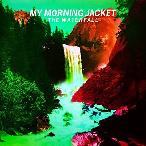 MY MORNING JACKET / マイ・モーニング・ジャケット / WATERFALL