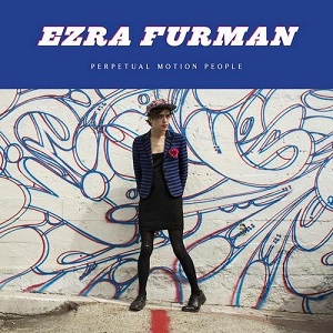 EZRA FURMAN / エズラ・ファーマン / PERPETUAL MOTION PEOPLE (LP+CD)