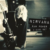 NIRVANA / ニルヴァーナ / RAW POWER (2CD+DVD)