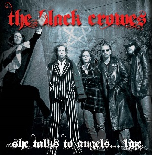 BLACK CROWES / ブラック・クロウズ /  SHE TALKS TO ANGELS... LIVE 