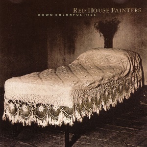 RED HOUSE PAINTERS / レッド・ハウス・ペインターズ / DOWN COLORFUL HILL (LP)