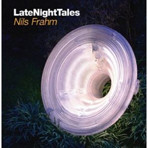 NILS FRAHM / ニルス・フラーム / LATE NIGHT TALES NILS FRAHM / レイト・ナイト・テイルズ・ニルス・フラーム