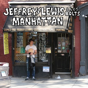 JEFFREY LEWIS & LOS BOLTS / MANHATTAN (LP)